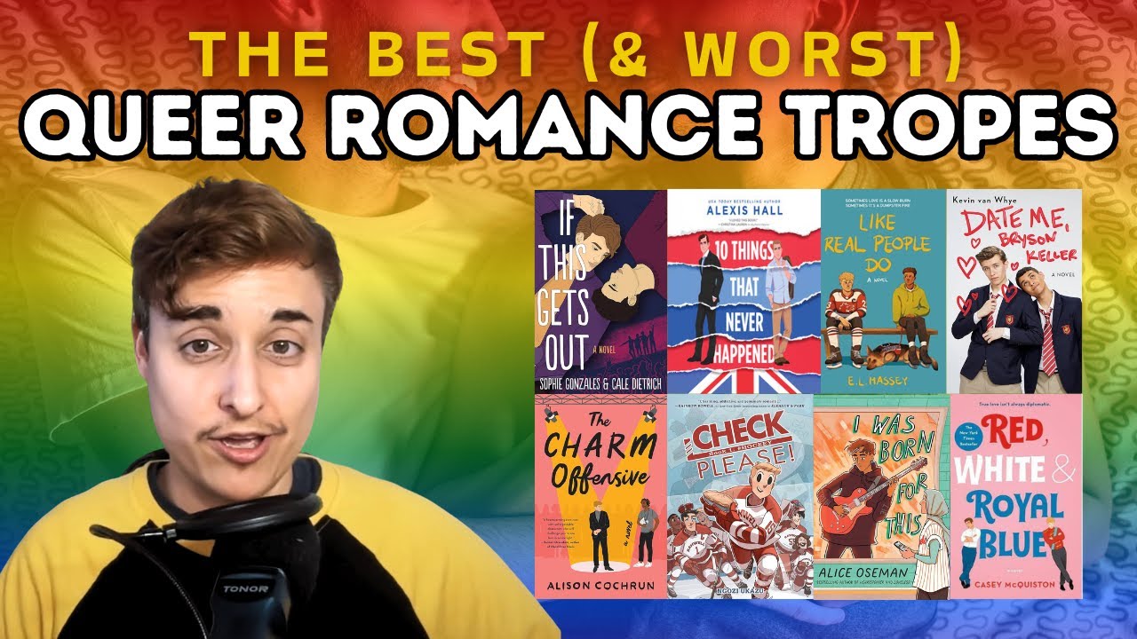Best (& Worst) Queer Romance Tropes!