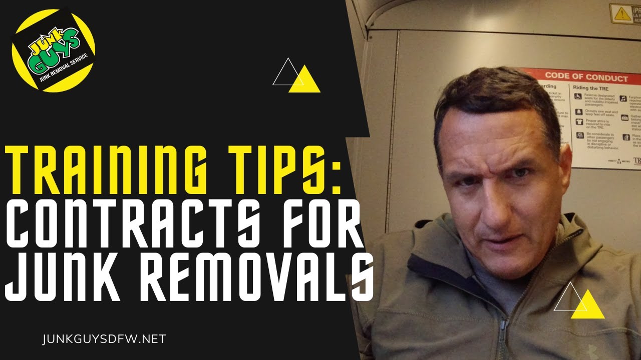 Training Tips: Contracts For Customers During Junk Removals