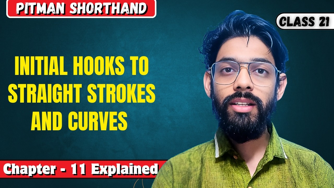 Pitman Shorthand Chapter 11 Initial Hooks To Straight Strokes and Curves | Exercise 39 and 40 Words