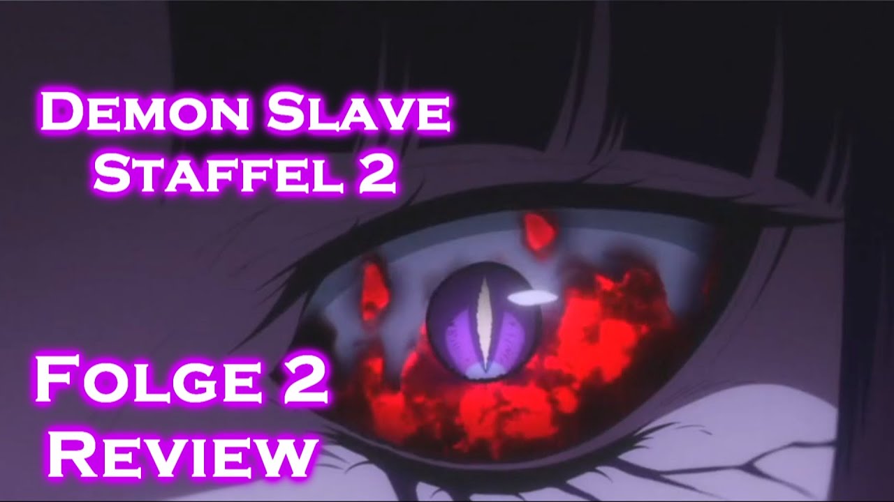 Ungebetene Besucher -  Demon Slave Season 2 Folge 2 Review