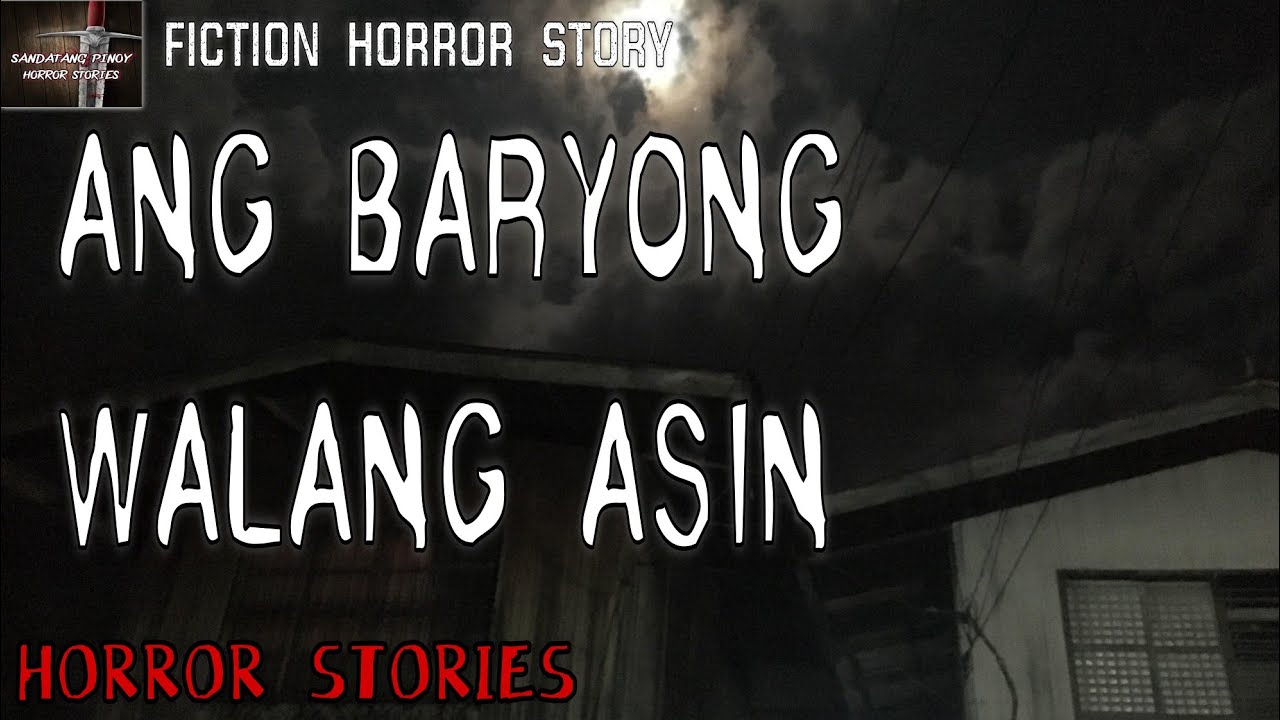 BARYONG WALANG ASIN HORROR STORIES | Fiction Horror Stories | Kwentong Aswang
