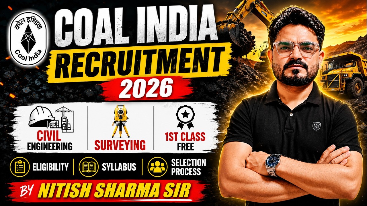 Coal India Recruitment 2026 | Civil Engineering | Surveying Class 01