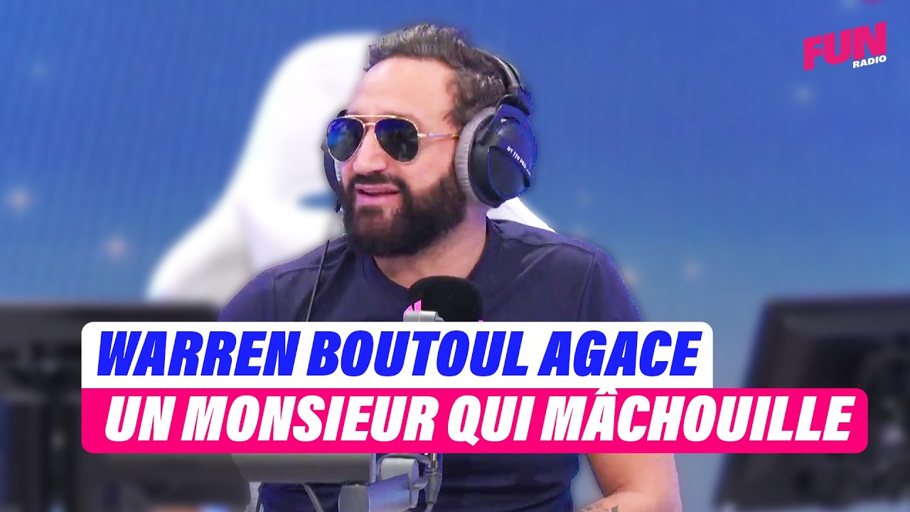 Warren Boutoul agace un monsieur… qui mâchouille  | Cyril Hanouna sur Fun Radio