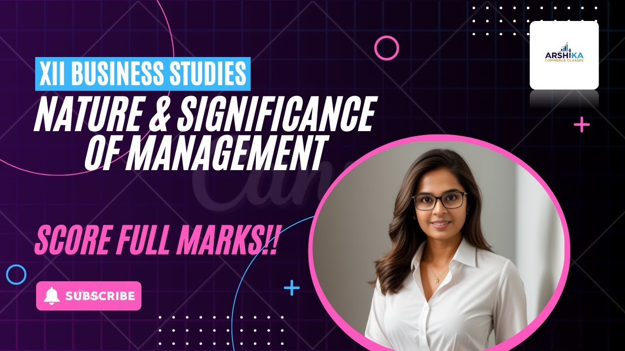 Nature and Significance of Management |Class 12| Business Studies | Chapter 1 | CBSE |