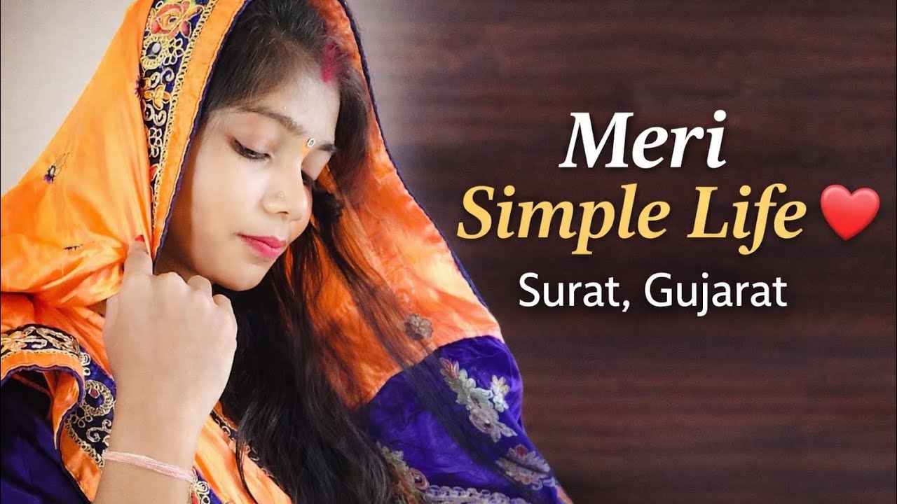YouTube Journey Day 2 ❤️ | Meri Simple Life in Surat Gujarat | Family Introduction