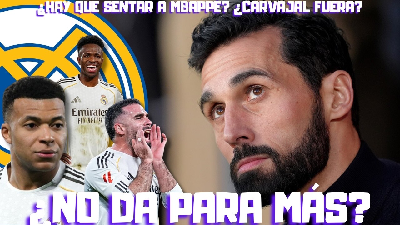 ¿TIENE SOLUCIÓN ESTE REAL MADRID? LOS PROBLEMAS DE ARBELOA: ¿MBAPPÉ SUPLENTE? CARVAJAL, TRENT...