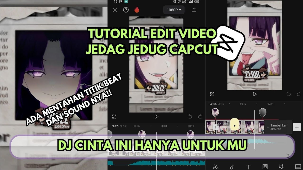 Tutorial Edit Video Jedag Jedug Capcut DJ CINTA INI HANYA UNTUK MU