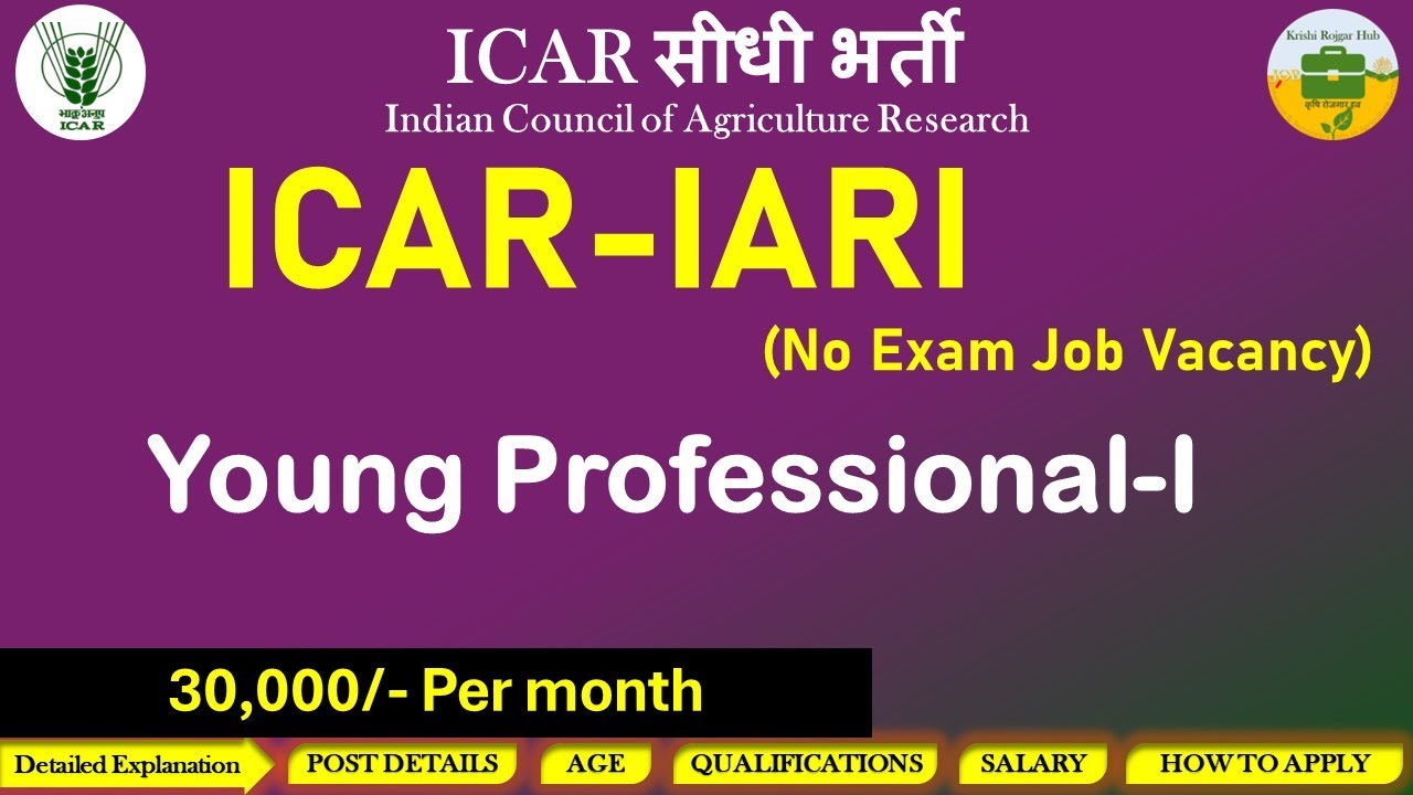 ICAR-IARI  Recruitment 2026 🔥 | Young Professional-I Jobs | Salary ₹30,000/- | Apply Now!