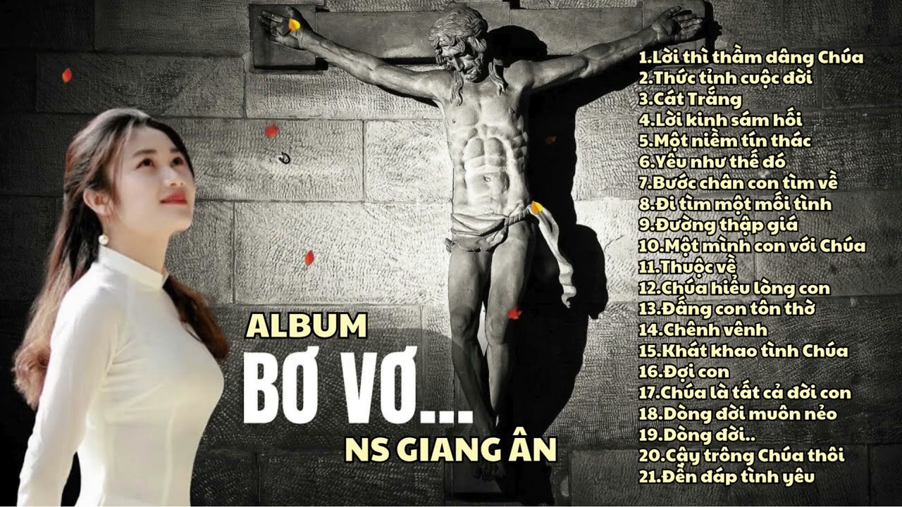 Bơ Vơ..Album th&aacute;nh ca Giang &Acirc;n, nghe m&atilde;i kh&ocirc;ng ch&aacute;n