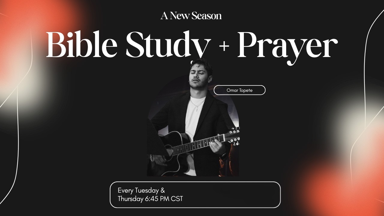 Bible Study + Prayer