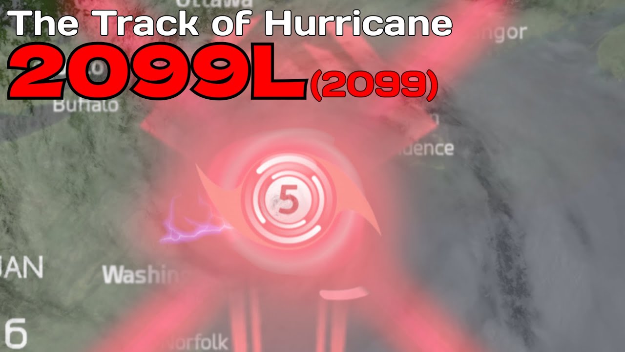 The Track of Hypothetical Hurricane 2099L (2099)