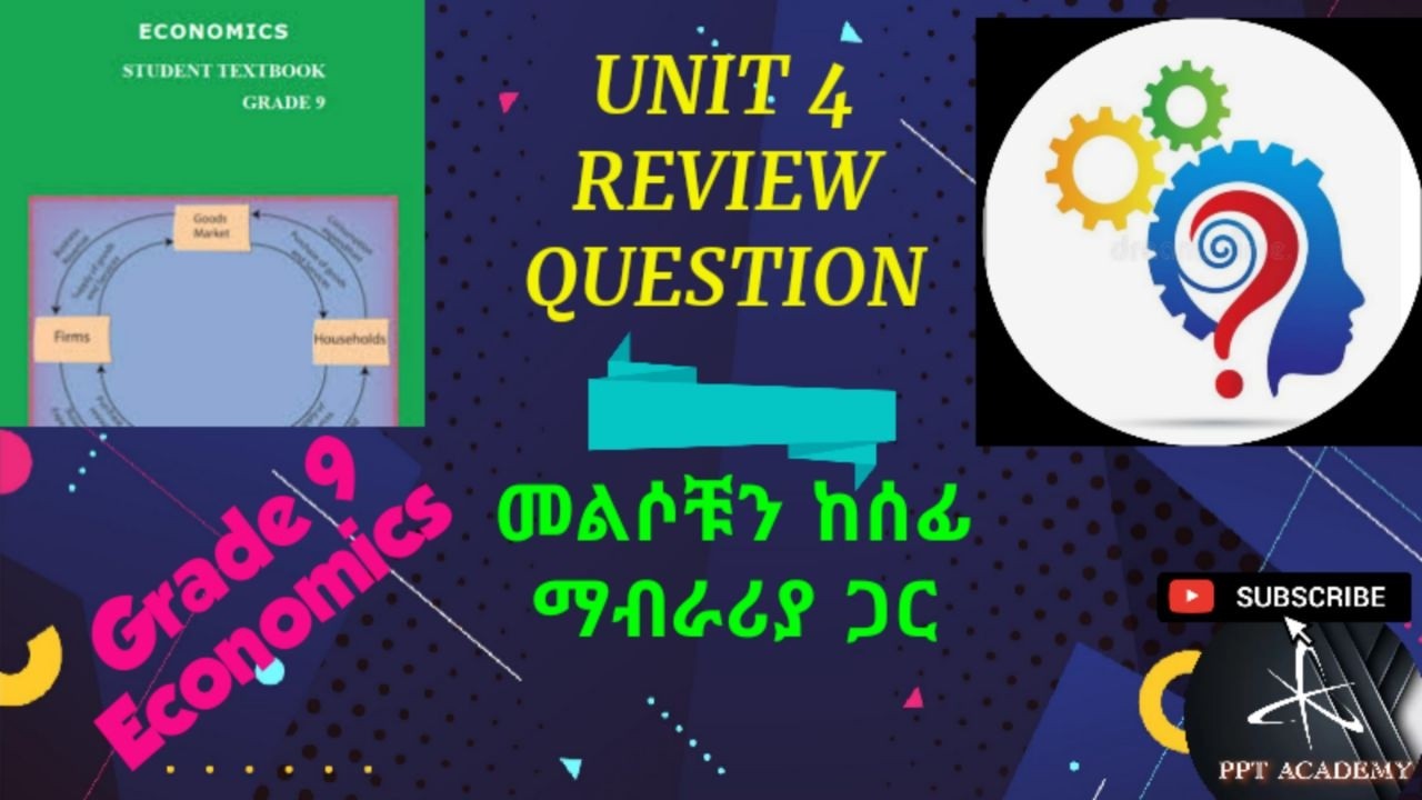GRADE 9 ECONOMICS UNIT FOUR REVIEW QUESTIONS PPT ACADEMY