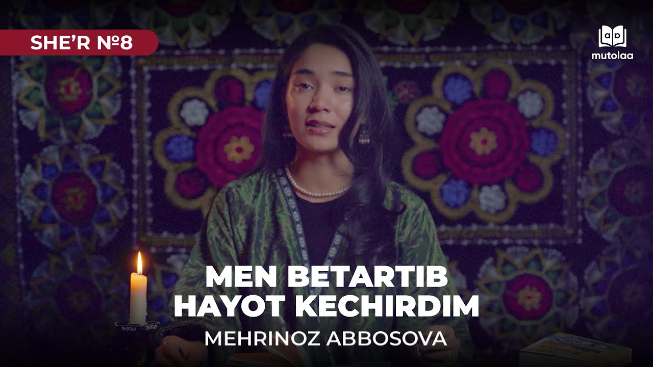 Men betartib hayot kechirdim  | She’r №8 | Mutolaa
