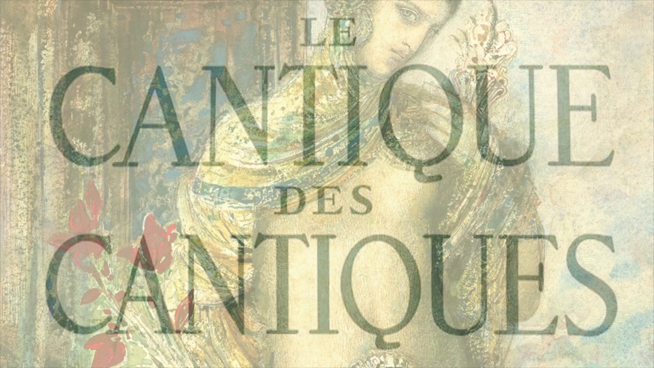 POÉSIE BIBLIQUE – La beauté du Cantique des cantiques (France Culture, 1976)