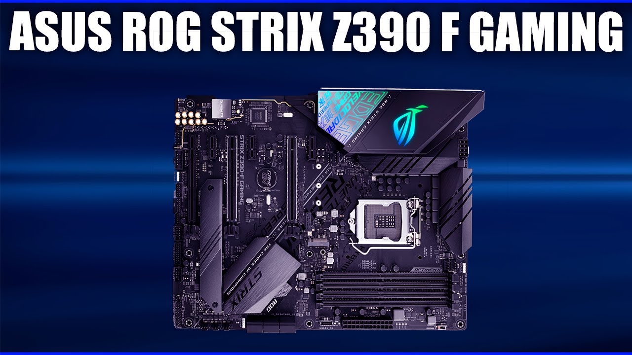 Материнская плата Asus ROG STRIX Z390-F GAMING