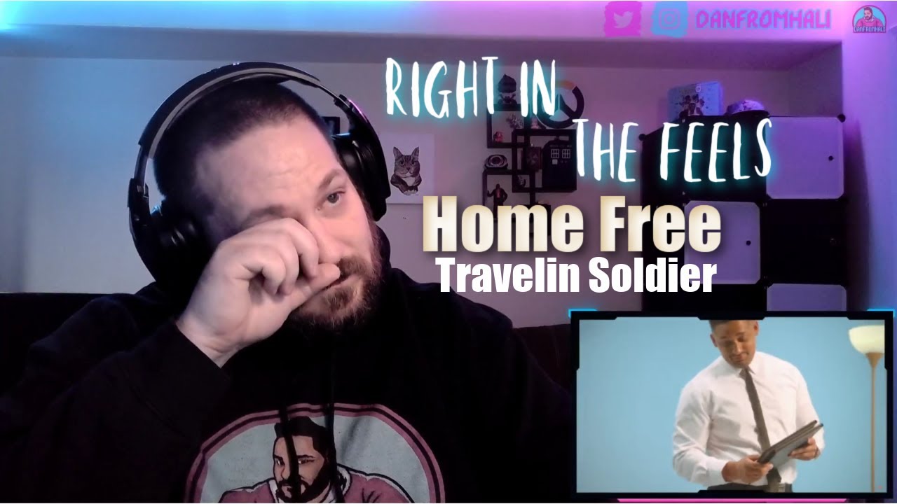 Home Free - Travelin' Soldier | Reaction