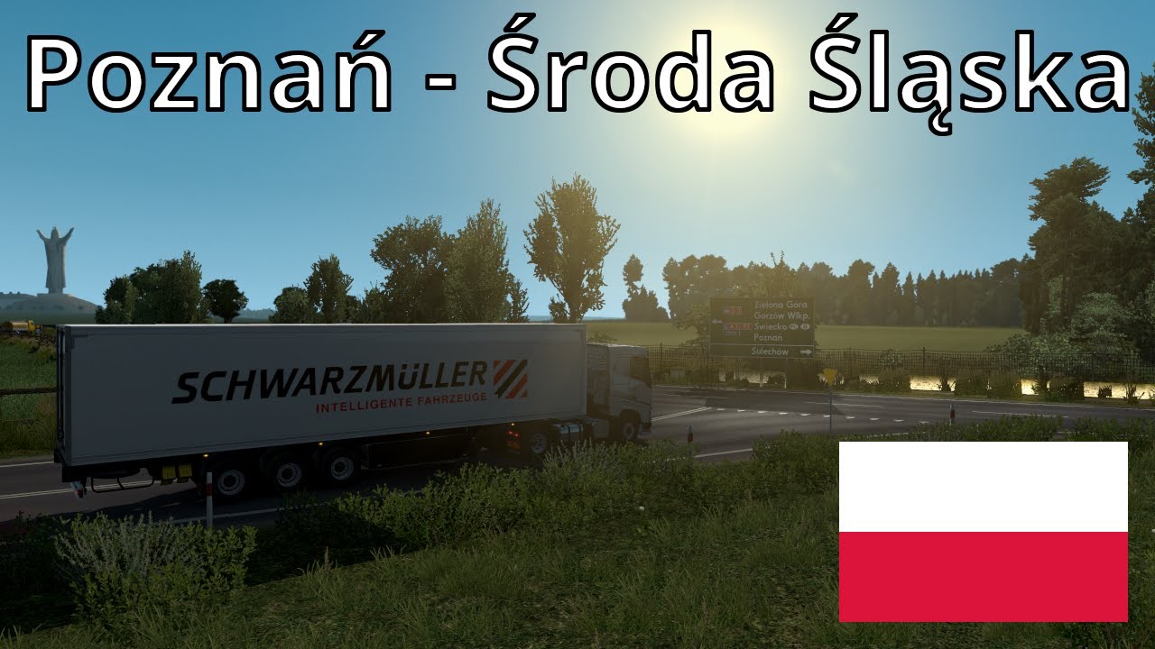 Euro Truck Simulator 2 | Fikcyjna Polska 1:5 v1.0 | Poznań (PL) - Środa Śląska (PL) [Timelapse]