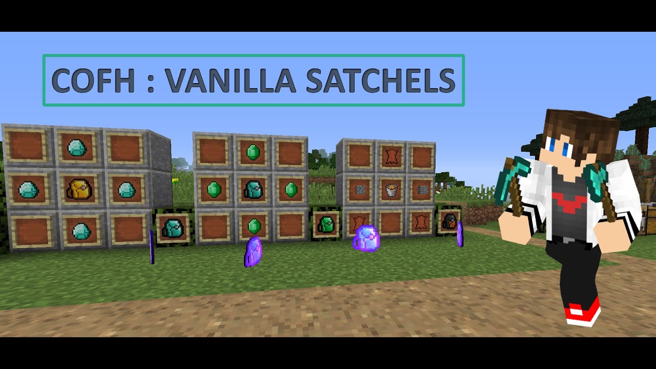 COFH-VANILLA SATCHELS 1.12.2 (SUPERMOCHILAS): MOD DE ALMACENAMIENTO