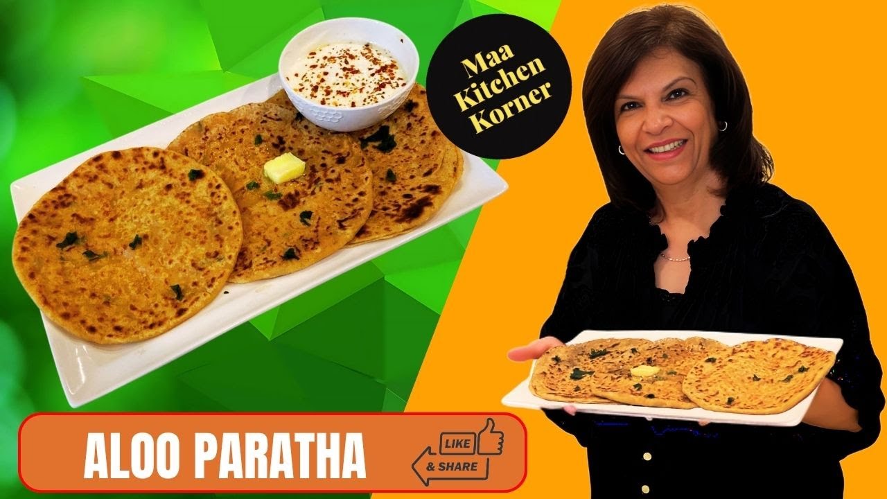 Aloo Paratha Recipe | Easy Homestyle Potato Stuffed Flatbread | Alu Ke Parathay - Maa Kitchen Korner
