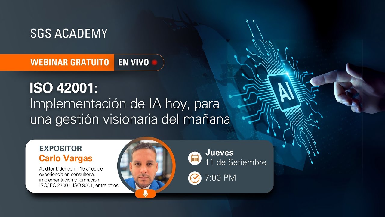 Webinar | ISO 42001: Implementación de IA Hoy para una Gestión Visionaria del Mañana