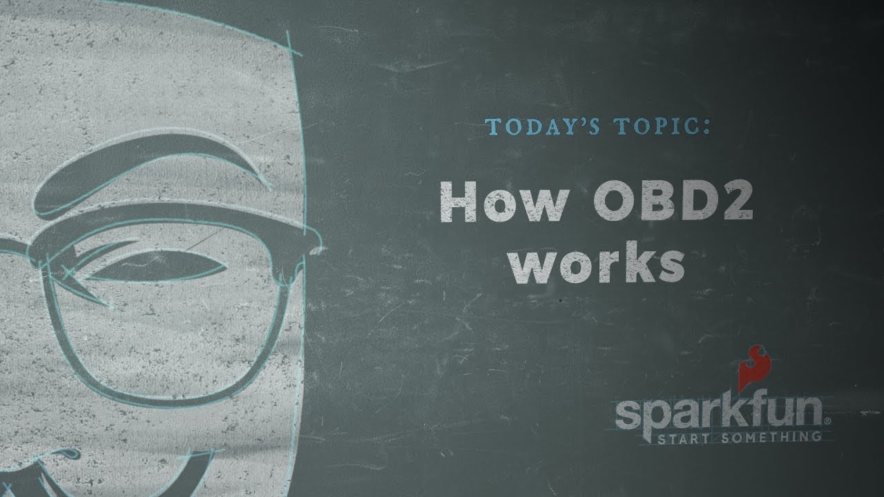 SparkFun According to Pete #56 - How OBD2 Works