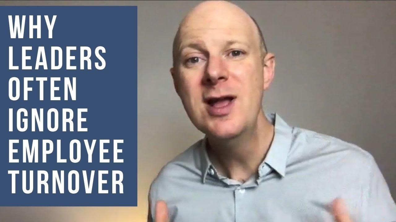 Why Leaders Often Ignore Employee Turnover