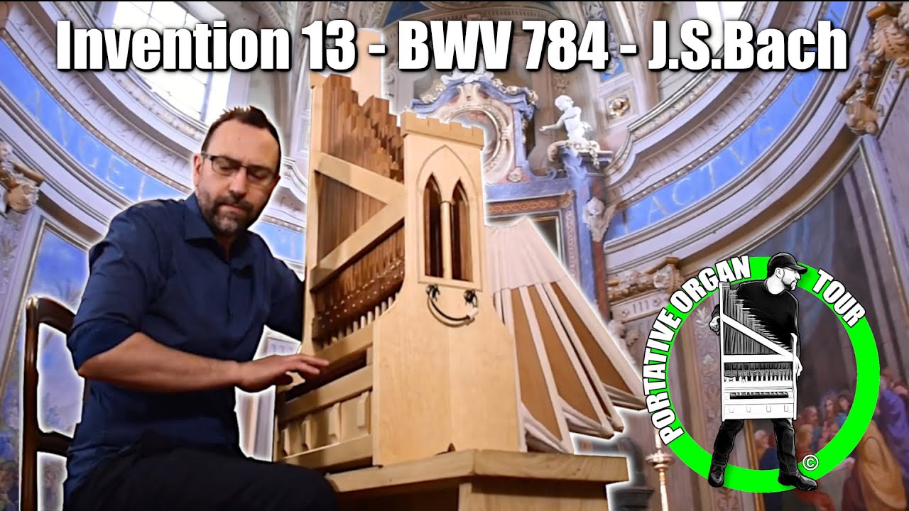 Portative Organ Tour #4 | Invention No.13 in A Minor | BWV 784 | J.S.Bach
