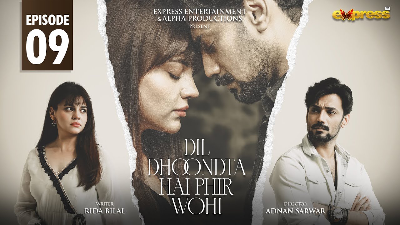 Dil Dhoondta Hai Phir Wohi Episode 9 [English Sub] Zara Noor Abbas & Zahid Ahmed | Express TV