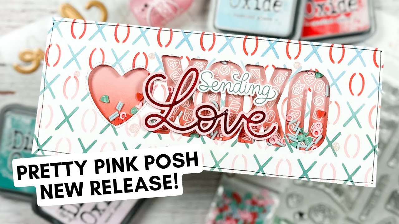 Sending Love Slimline Shaker Card [New Pretty Pink Posh Release!]