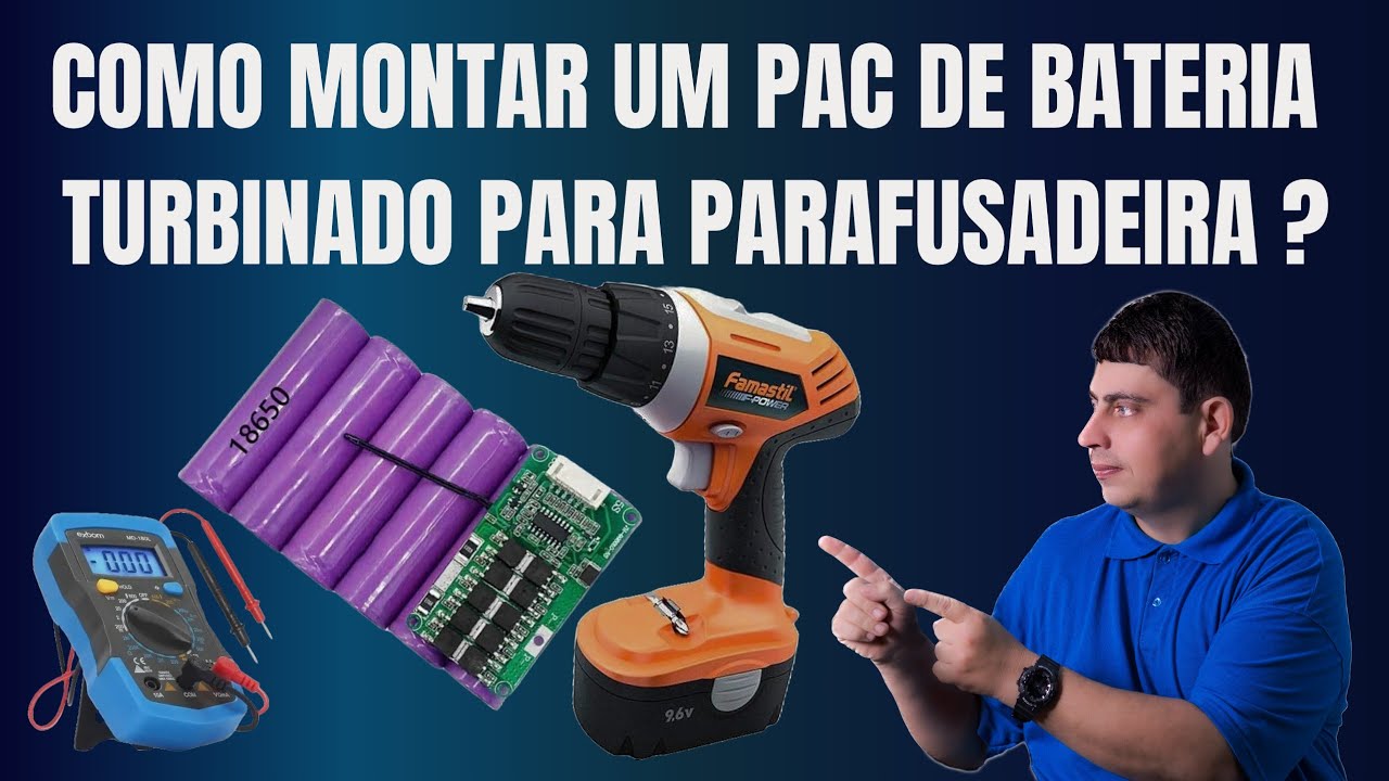COMO MONTAR UM BANCO DE BATERIA PARA PARAFUSADEIRA