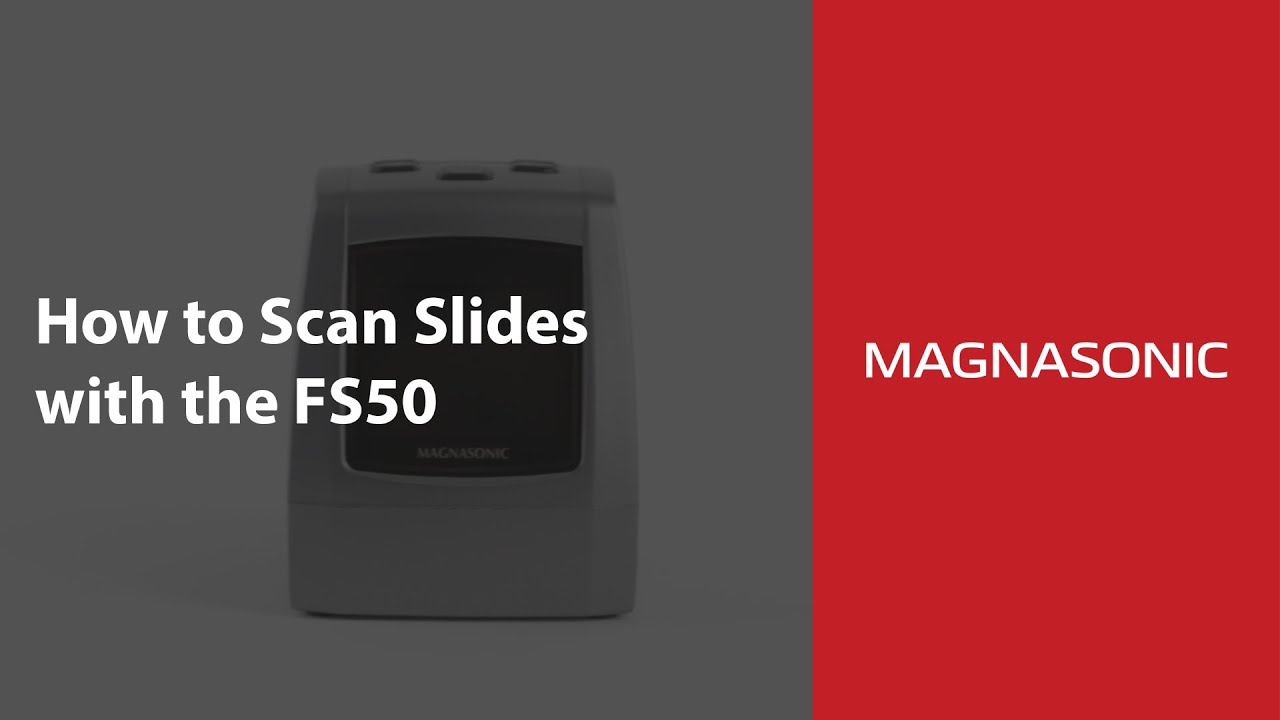How to Scan Slides with The Magnasonic FS50 22MP Film Scanner