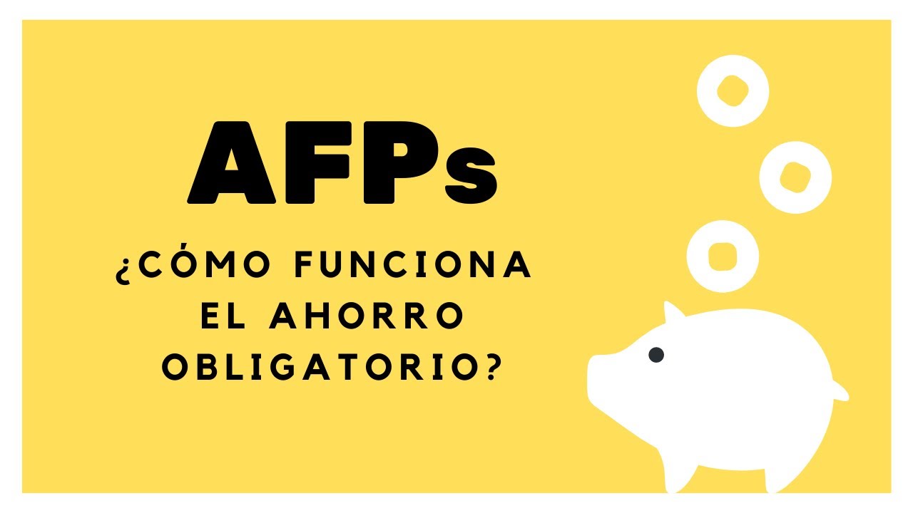 ¿Qué es una AFP y qué hacen?