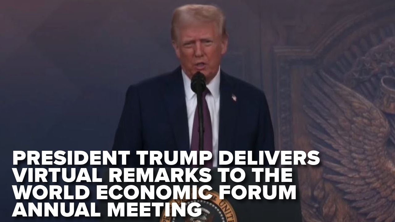 President Trump delivers virtual remarks to the World Economic Forum