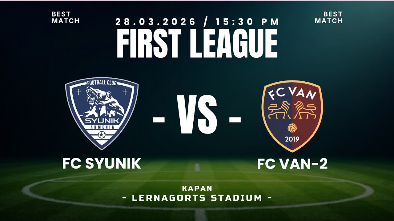 FC Syunik vs  FC Van - 2 / First League