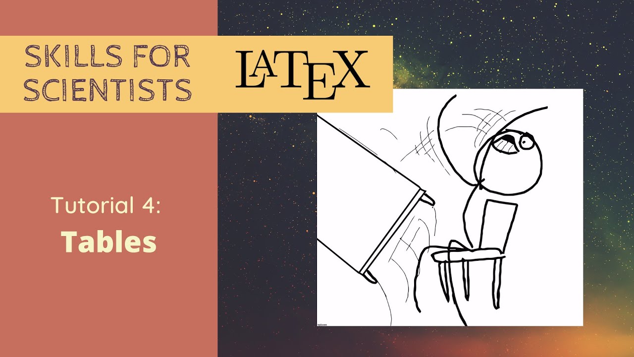 Tables in 10 minutes | Easy LaTeX Tables | STEM Skills with Dr. Sally