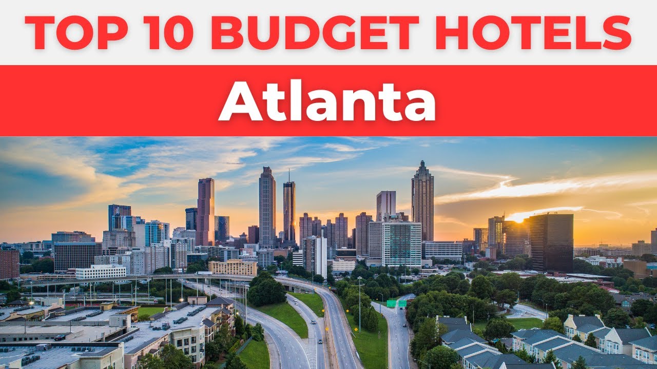 Best Budget Hotels in Atlanta