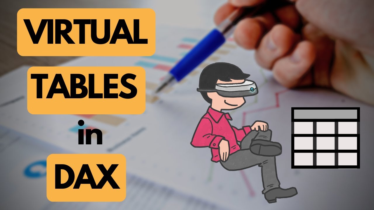 Как и зачем создавать ВИРТУАЛЬНЫЕ ТАБЛИЦЫ в формулах DAX