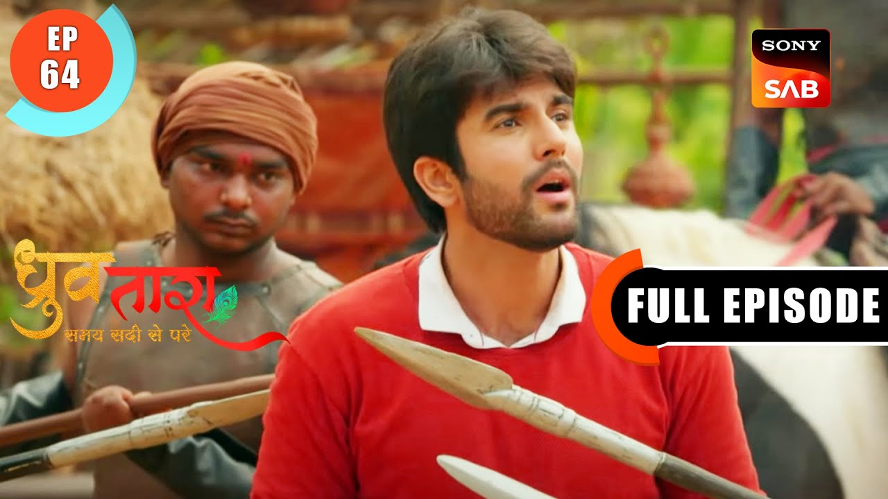 Dhruv Ko Mila Jeevandan - Dhruv Tara - Samay Sadi Se Pare - Ep 64 - Full Episode - 11 May 2023