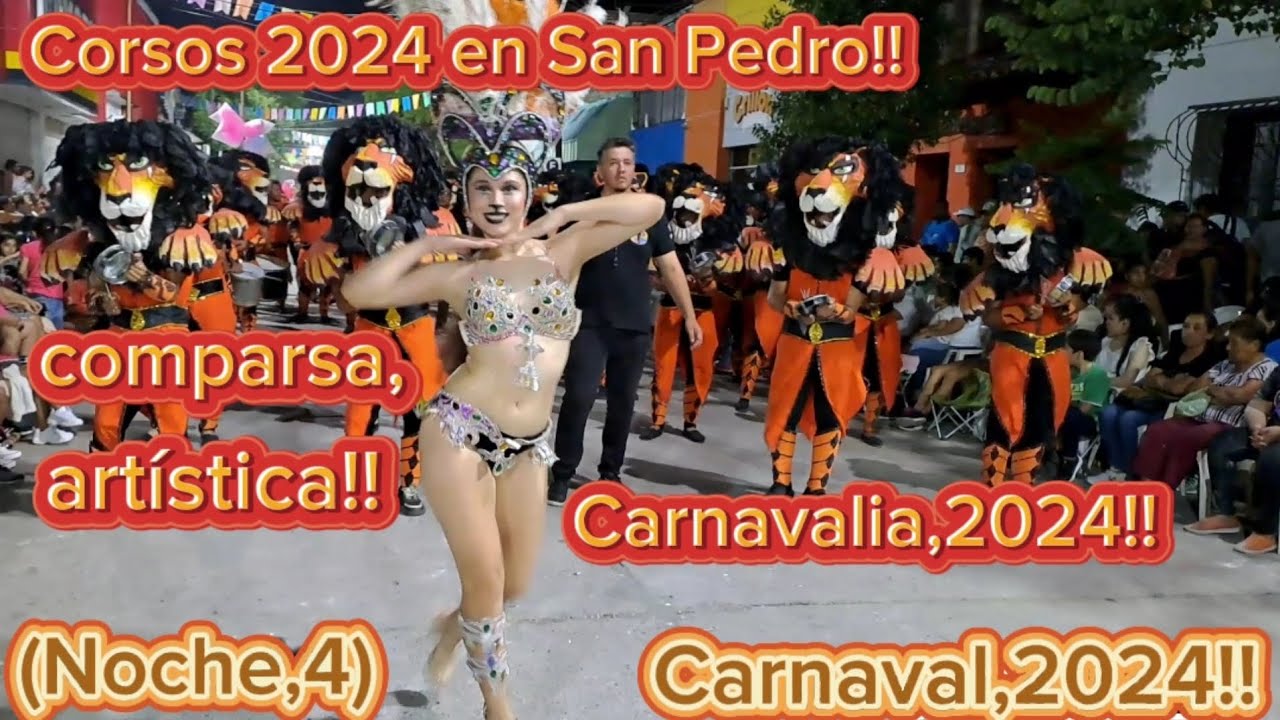 comparsa artística carnavalia!!(Noche,4) de corsos 2024 en San Pedro