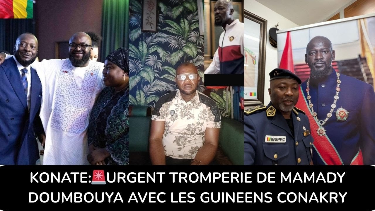 KONATE:🚨URGENT TROMPERIE DE MAMADY DOUMBOUYA AVEC LES GUINEENS CONAKRY @FIERGUINEE-10