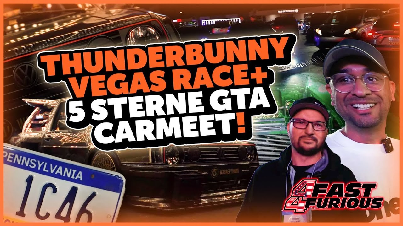 JP Performance - Thunderbunny Vegas Race + 5 Sterne GTA Carmeet!