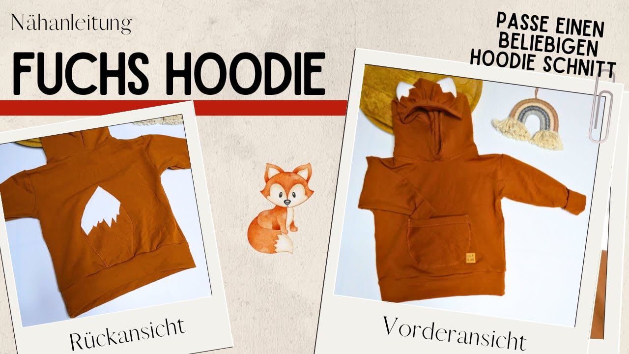 Fuchs Hoodie aus Basisschnittmuster nähen | Kapuze mit Ohren nähen | Schnittmuster anpassen