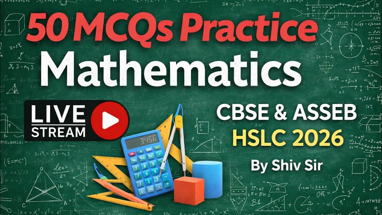 CBSE Maths Most Important MCQs | HSLC 2026 | Live Practice | Don’t Miss