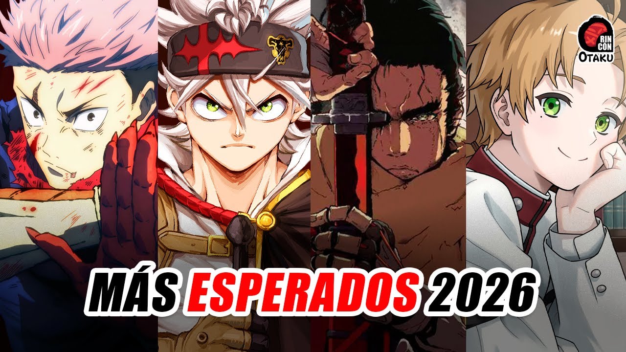 Los animes m&aacute;s &eacute;picos que llegan en 2026 | Rinc&oacute;n Otaku