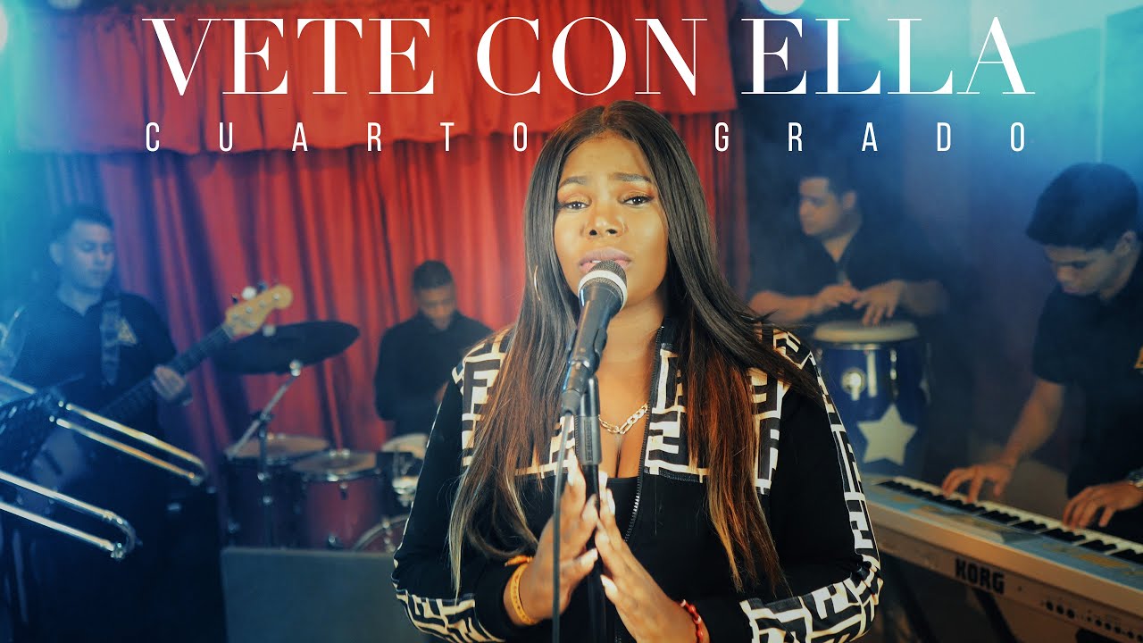 Cuarto Grado - Vete Con Ella (Live Sesi&oacute;n) Salsa Rom&aacute;ntica 2023