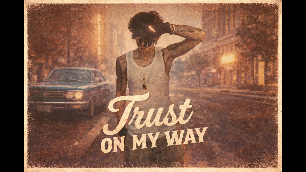 Trust on my way.(1/1) Audio @7Dohss 