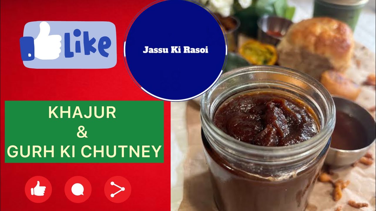 KHAJUR & GURH KI CHUTNEY | MITHI Chutney for chats | JASSU KI RASOI 