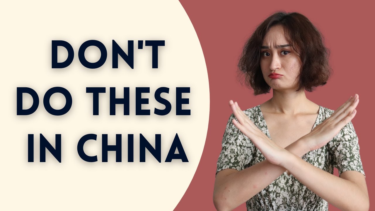 5 Things NOT To Do In China | Chinese Culture Fun Facts