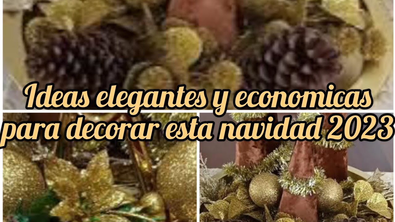 Ideas elegantes y muy economicas para decorar esta navidad 2023