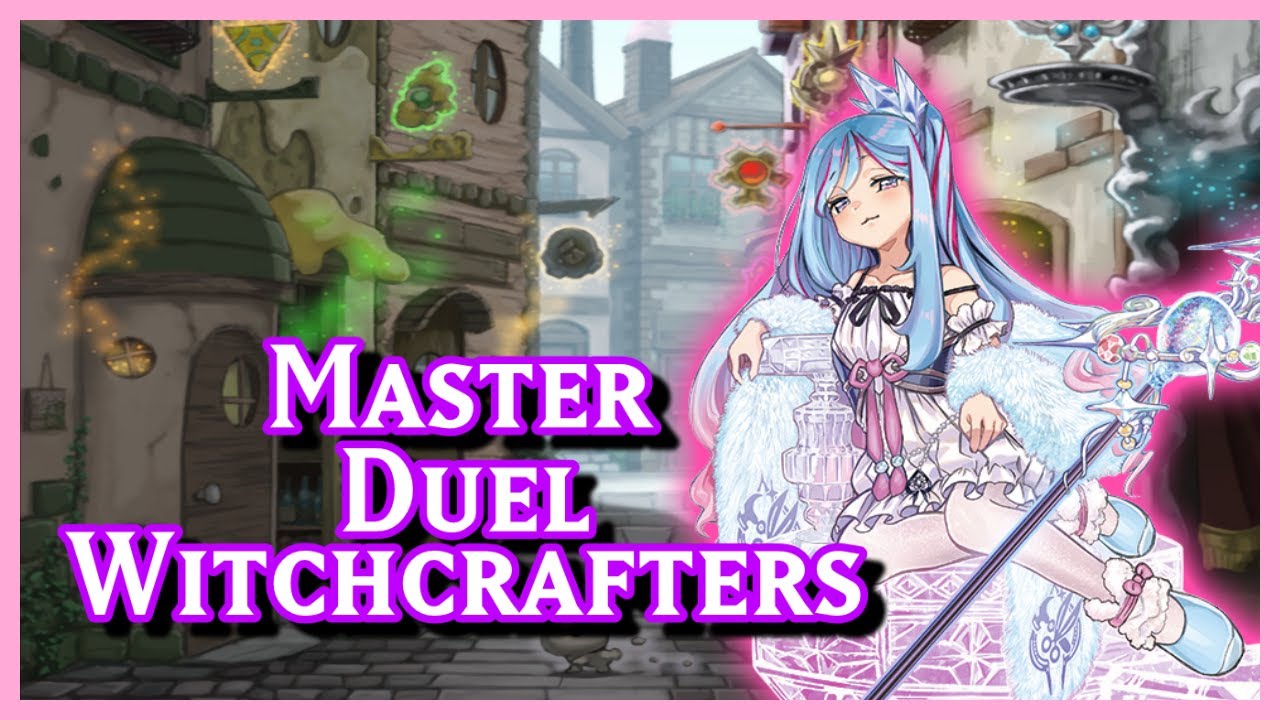 Master Duel Witchcrafter Tech and Deck Profile !